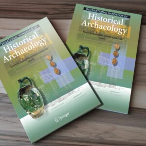 International Handbook of Historical Archaeology